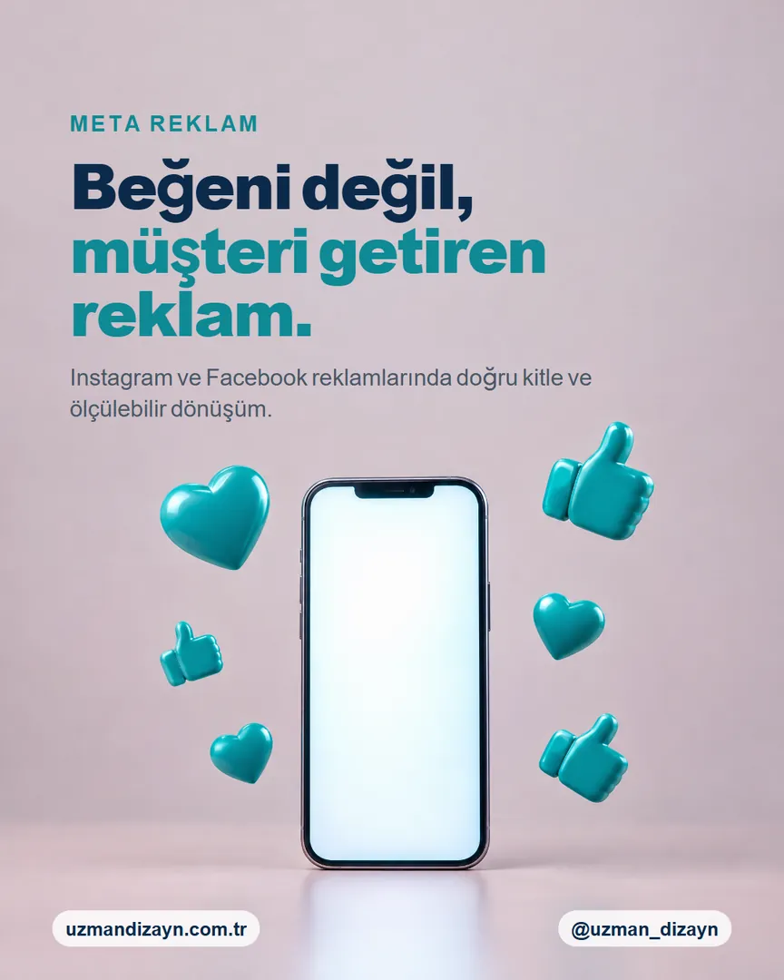 Beğeni değil, müşteri getiren reklam: telefonun etrafında uçuşan turkuaz kalp ve beğeni simgeleri